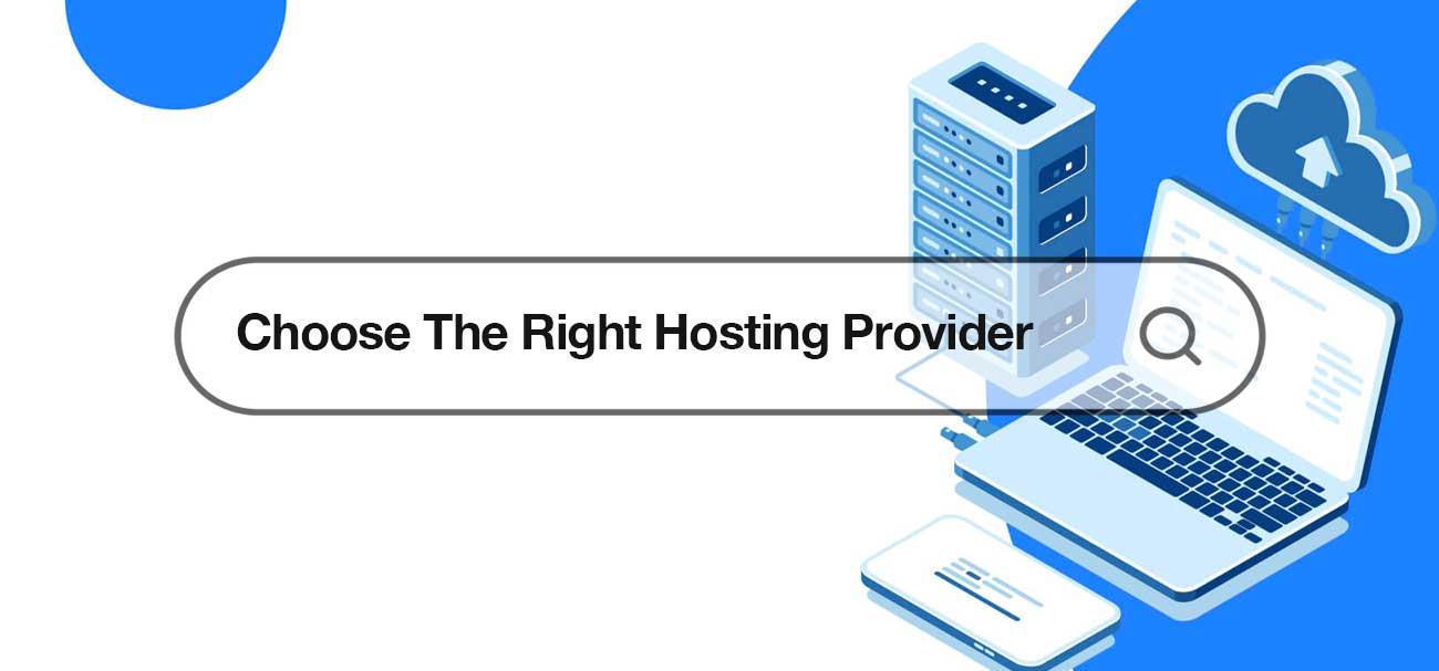 Choose The Right Hosting Provider For Your Business Needs