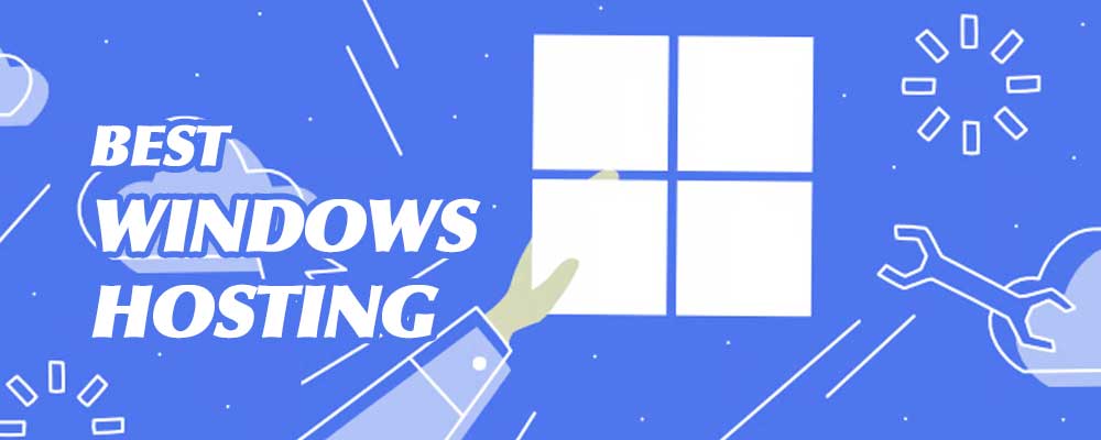 Best Windows Hosting Providers